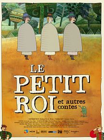 Le Petit roi et autres contes