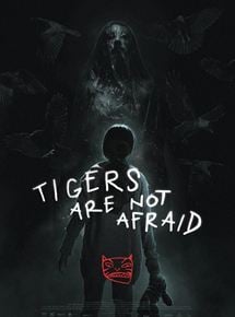 Tigers are not Afraid streaming