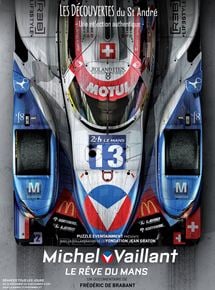 Michel Vaillant, Le rêve du Mans en streaming