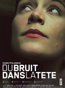 Bande-annonce Du bruit dans la tête