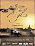 Sur la piste des aigles