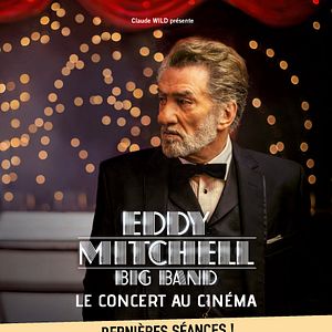 Eddy Mitchell – Big Band En direct au cinéma : Affiche