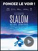 Photo : Slalom Bande-annonce VF Photo : Slalom Bande-annonce VF