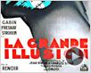 La grande illusion Bande-annonce (3) La grande illusion Bande-annonce (3)