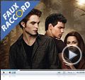 Photo : Faux Raccord N°18 - Twilight 1 & 2