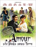 L'Amour, six pieds sous terre