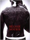 Réussir ou mourir