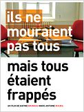 Ils ne mouraient pas tous mais tous étaient frappés