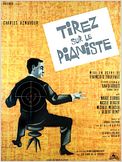 Tirez sur le pianiste