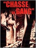 Chasse au gang