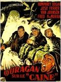 Ouragan sur le Caine