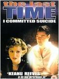 The Last Time I Committed Suicide
