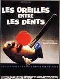 Les Oreilles entre les dents