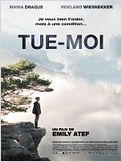 Tue-moi