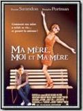 Ma mère, moi et ma mère