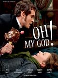 Oh My God ! Oh My God !