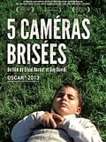 5 Caméras Brisées 5 Caméras Brisées