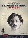 Le Juge Fayard dit le shériff Le Juge Fayard dit le shériff