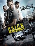 Brick Mansions Brick Mansions