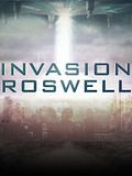 Invasion Roswell Invasion Roswell