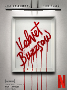 Velvet Buzzsaw Streaming Complet VF & VOST