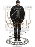 Tout ce que tu poss�des...
