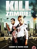 Kill Dead Zombie !...