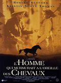 Photo : L'Homme qui murmurait à l'oreille des chevaux