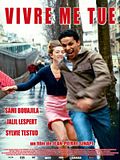 Photo : Vivre me tue Photo : Vivre me tue