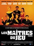 Photo : Les Maîtres du jeu Photo : Les Maîtres du jeu