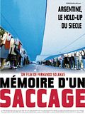 Photo : Mémoire d'un saccage - Argentine, le hold up du siècle
