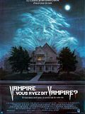 Photo : Vampire, vous avez dit vampire ?