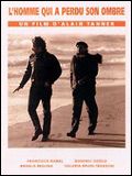 Photo : L'Homme qui a perdu son ombre