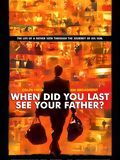 Photo : And When Did You Last See Your Father?