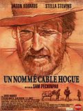 Photo : Un nommé Cable Hogue