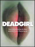 Affichette (film) - FILM - Deadgirl : 142538