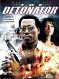 Photo : The Detonator (V)