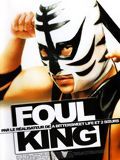 Photo : Foul King