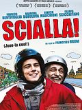 Photo : Scialla !