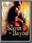 Photo : Le Secret du bayou