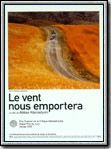 Photo : Le Vent nous emportera Photo : Le Vent nous emportera