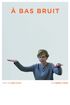 Photo : À BAS BRUIT de Judith Abitbol • Séance-Rencontre