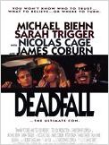 film  Deadfall  en streaming