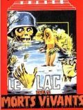 Télécharger : Le Lac des morts vivants
