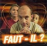 Faut-il ? en Streaming gratuit sans limite | YouWatch Séries en streaming