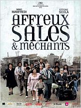 Affreux, sales et méchants Affreux, sales et méchants