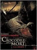 Le Crocodile de la mort Le Crocodile de la mort