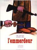 L L'Emmerdeur