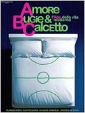 Amore, bugie e calcetto Amore, bugie e calcetto