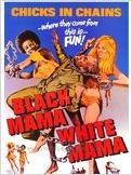 Black Mama, White Mama Black Mama, White Mama